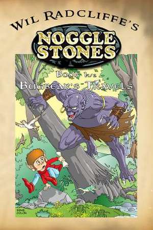 Noggle Stones Book 1 1/2 de Wil Radcliffe