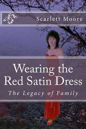 Wearing the Red Satin Dress de Scarlett Moore