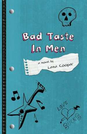 Bad Taste in Men de Lana Cooper