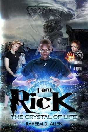 I Am Rick de Raheem Daron Allen