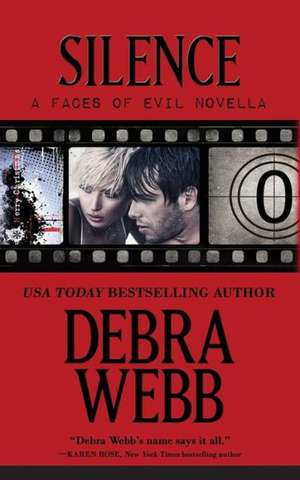 Silence: The Faces of Evil Christmas Prequel de Debra Webb