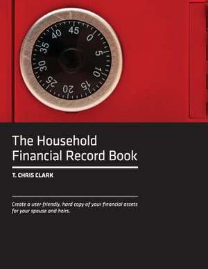 The Household Financial Record Book de T. Chris Clark