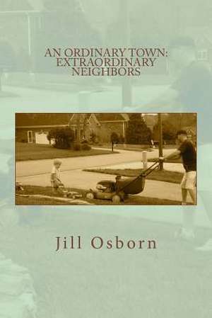 An Ordinary Town de Jill Osborn