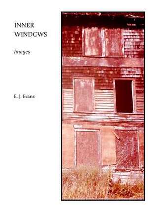 Inner Windows de E. J. Evans