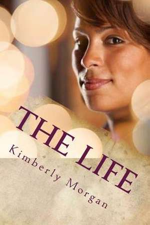 The Life de Kimberly M. Morgan