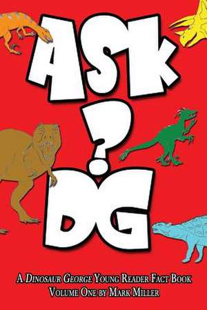 Ask Dg de Mark Miller