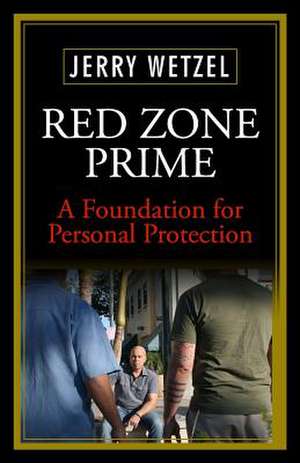 Red Zone Prime de Jerry Wetzel