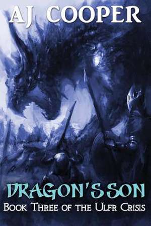 Dragon's Son de Aj Cooper