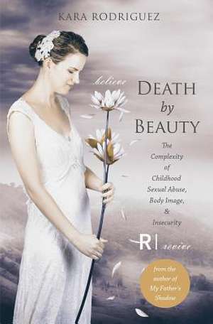 Death by Beauty de Kara Rodriguez