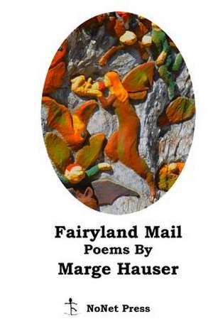 Fairyland Mail de Marge Hauser