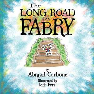 The Long Road to Fabry de Abigail Carbone