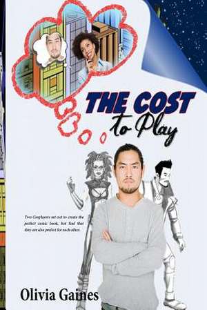 The Cost to Play de Olivia Gaines