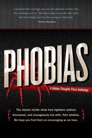 Phobias: A Collection of True Stories de Kay Brooks