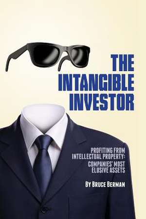 The Intangible Investor de Bruce Berman