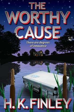 The Worthy Cause de H. K. Finley