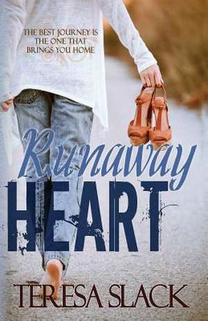 Runaway Heart de Teresa Slack