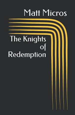 The Knights of Redemption