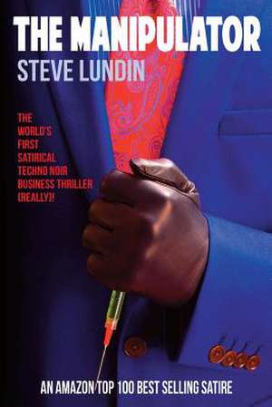 The Manipulator de Steve Lundin