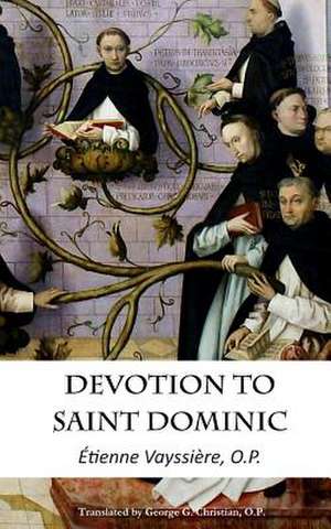 Devotion to Saint Dominic de Etienne Vayssiere Op