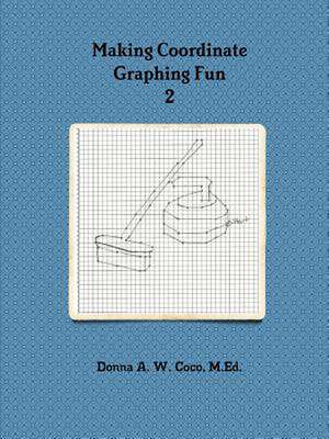 Making Coordinate Graphing Fun 2