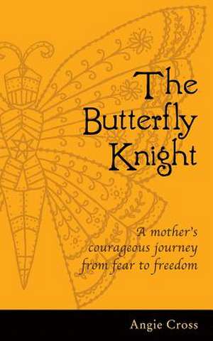 The Butterfly Knight de Angie Cross