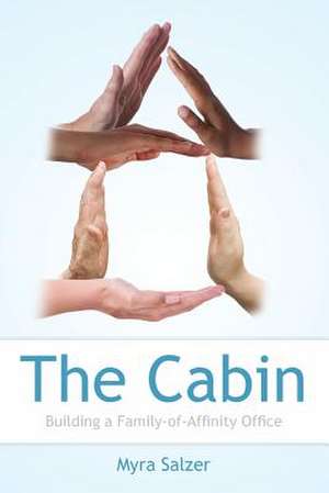 The Cabin de Myra Salzer