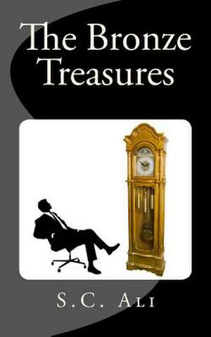 The Bronze Treasures de S. C. Ali