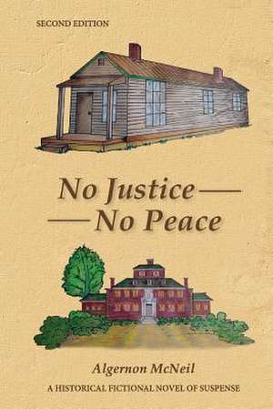 No Justice No Peace de MR Algernon McNeil