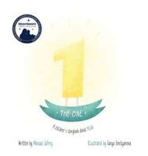 The One: A Children's Storybook About Allah de Manaal Jafrey-Razaque