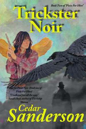 Trickster Noir de Cedar Sanderson