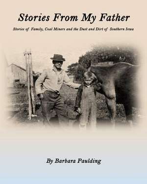 Stories from My Father de Barbara Paulding