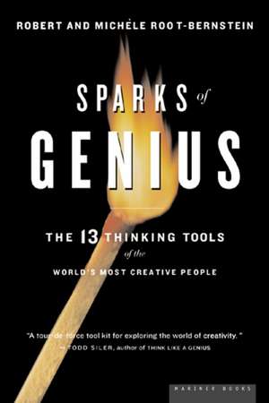 Sparks Of Genius: The Thirteen Thinking Tools of the World's Most Creative People de Robert S. Root-Bernstein