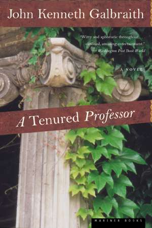 A Tenured Professor de John Kenneth Galbraith