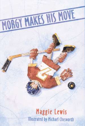 Morgy Makes His Move de Maggie Lewis