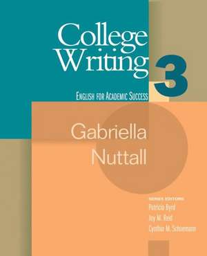 College Writing 3: English for Academic Success de Joy Reid