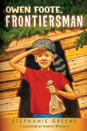 Owen Foote, Frontiersman de Stephanie Greene