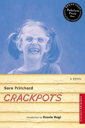 Crackpots: A Novel de Sara Pritchard