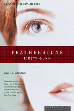 Featherstone: A Novel de Kirsty Gunn