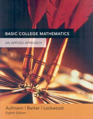 Basic College Mathematics de Joanne S. Lockwood