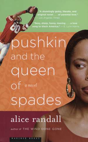 Pushkin And The Queen Of Spades: A Novel de Alice Randall