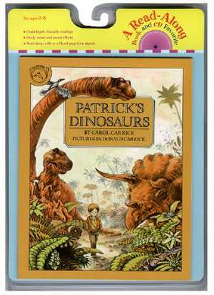 Patrick's Dinosaurs Book & CD de Carol Carrick