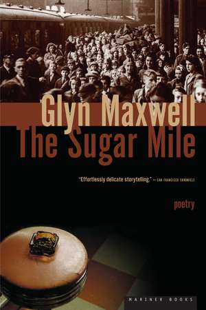 The Sugar Mile de Glyn Maxwell