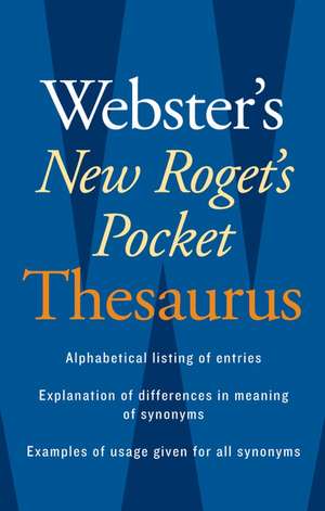 Webster's New Roget's Pocket Thesaurus de Editors of Webster's New World Coll