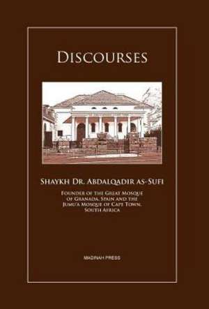 Discourses de Shaykh Abdalqadir as-Sufi