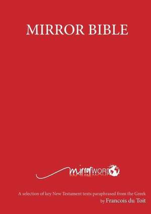 Mirror Bible (Red Edition A5) de Francois Du Toit