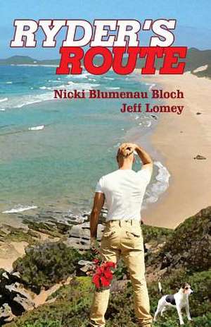 Ryder's Route de Nicki Blumenau Bloch