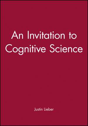 An Invitation to Cognitive Science de J Leiber