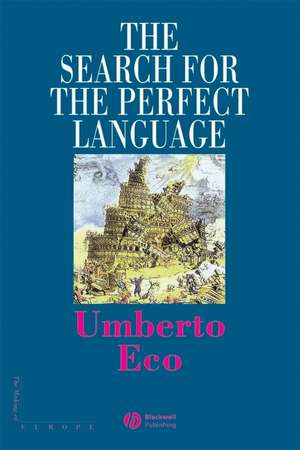 The Search for the Perfect Language de Umberto Eco