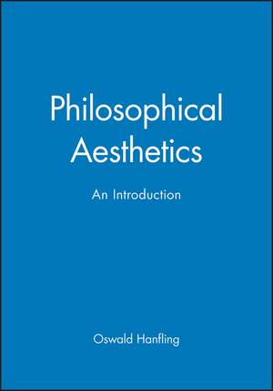 Philosophical Aesthetics – Introduction de O. Hanfling