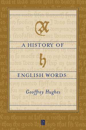 A History of English Words de Hughes